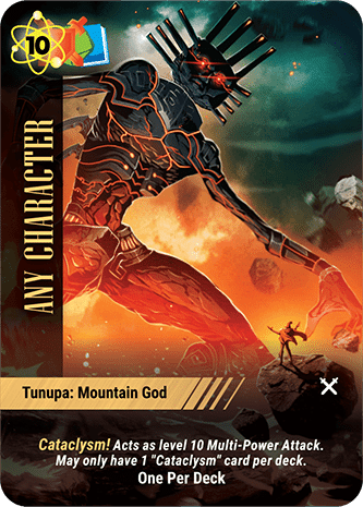 Overpower World Legends - Any Character - Tunupa Mountain God (Cataclysm)