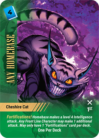 Overpower World Legends -Any Homebase - Cheshire Cat (Fortification)