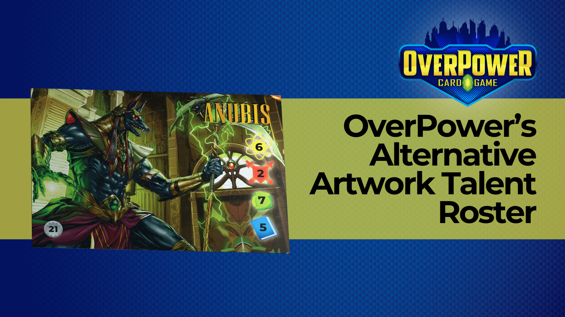 OverPower’s Alternative Artwork Talent Roster