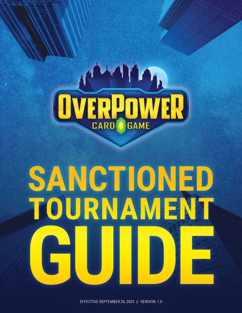 OverPower Card Game Sanctioned Tournament Guide