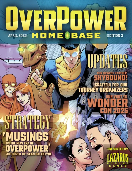 OverPower News Letter - Homebase Issue #3