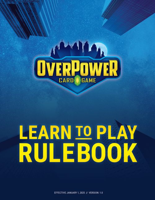 Overpower_Rule Book_Learn to Play_March_2025